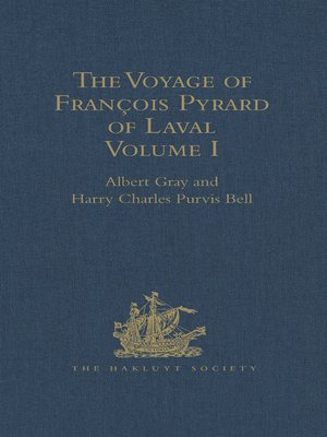 The Voyage Of Fran 231 Ois Pyrard Of Laval To The East Indies